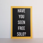 Have You Seen Free Solo - Crag Life